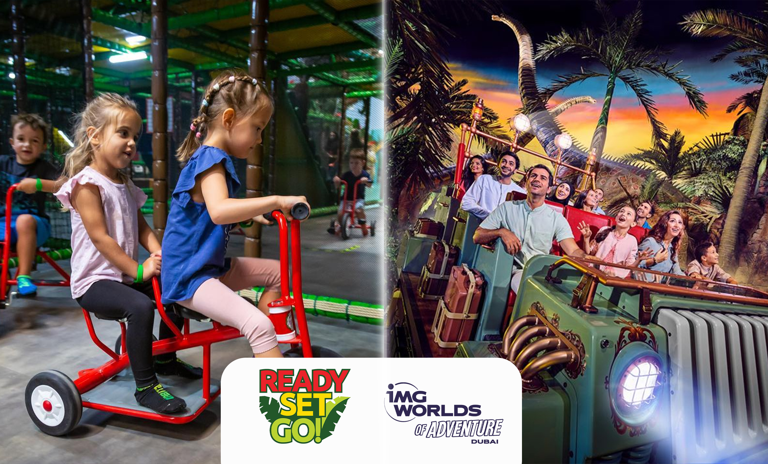 Combo Deal: Ticket to IMG World of Adventures + Ready Set Go with Special Price